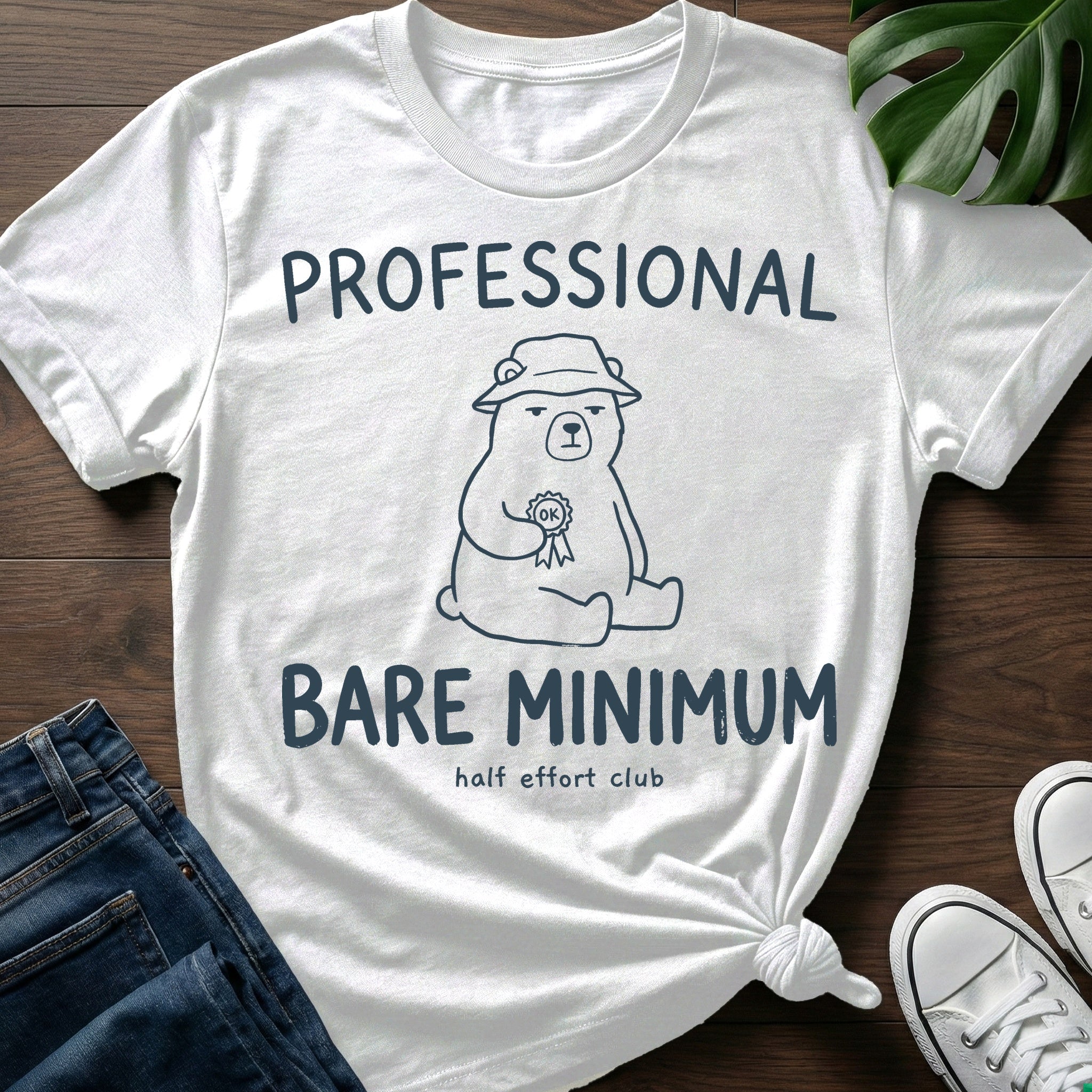 Professional Bare Minimum T-Shirt